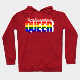 The Premiere Queer - Rainbow Pride Hoodie